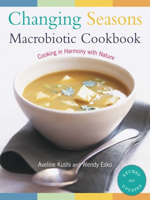 cover image of Changing Seasons Macrobiotic Cookbook
